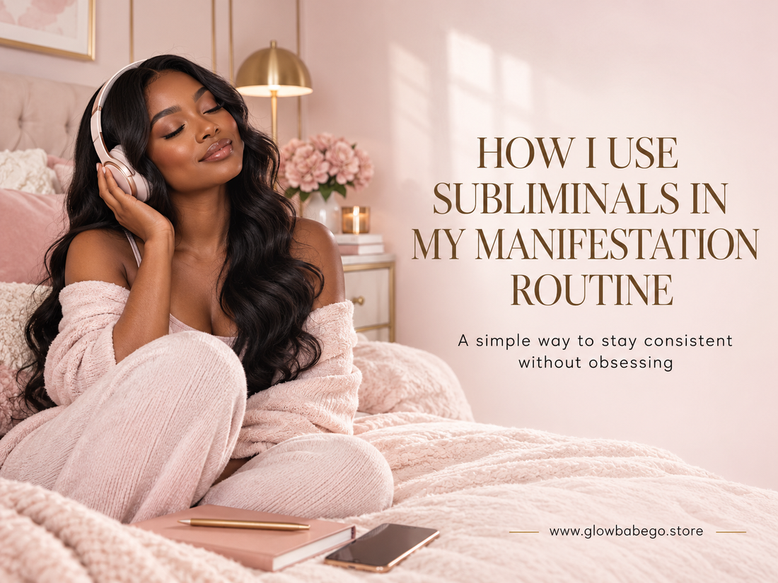 How I Use Subliminals in My Manifestation Routine