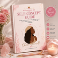 Self-Concept Guide: A Free Introduction to Resetting Your Self-Concept